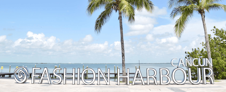 Fashion Harbour Cancún Fashion Harbour Cancún